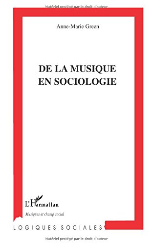 De la Musique en sociologie gratuit De la Musique en sociologie gratuit