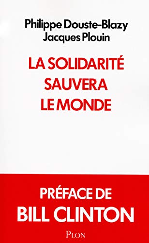 La solidarité sauvera le monde La solidarité sauvera le monde