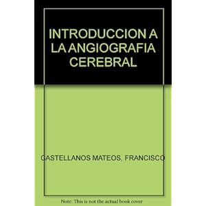 Introducción a la Angiografía cerebral (Ciencias de la Salud)