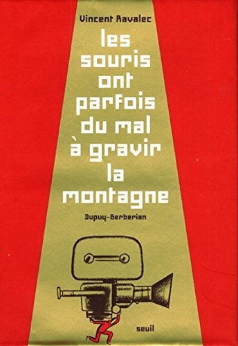 Les  souris ont parfois du mal à gravir la montagne