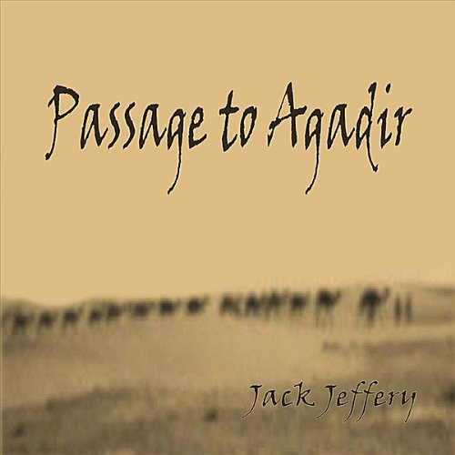 Preisvergleich Produktbild Passage to Agadir by Jack Jeffery (2010-07-20)