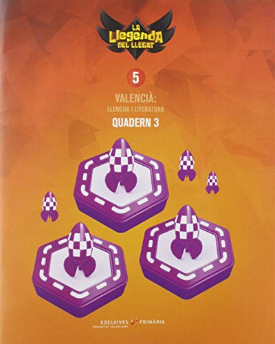 Projecte: La llegenda del Llegat Valencià : Llengua i Literatura 5 Quadern 3