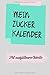 Produktbild Mein Zucker Kalender: DIN A5 • Blutzuckertagebuch • Insulin Kalender • Diabetiker Notizbuch • Diabetes Notizblock • Blutzucker Block • Blutzuckerspiegel Pass