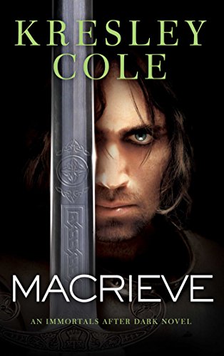 MacRieve (Immortals After Dark Book 14) (English Edition) MacRieve (Immortals After Dark Book 14) (English Edition)