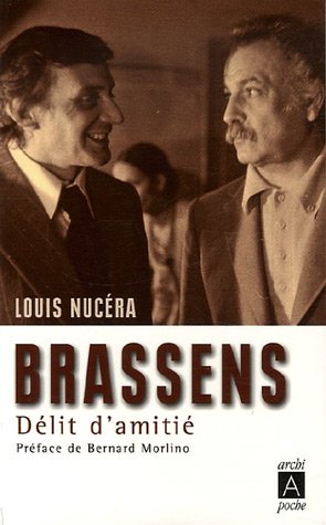 Download Brassens : Délit d'amitié Download Brassens : Délit d'amitié