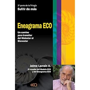 Eneagrama ECO. Descubriendo el Origen de la Personalidad y del Sufrimiento.