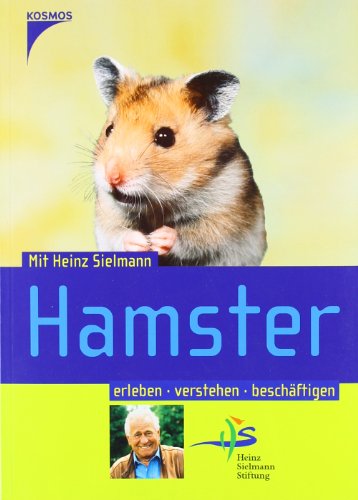 Download Hamster: Mit Heinz Sielmann Hamster erleben, verstehen, beschäftigen