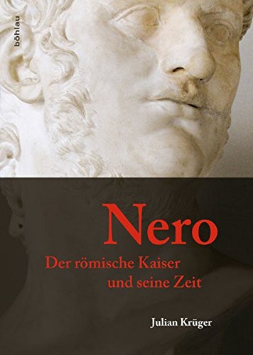 Preisvergleich Produktbild Nero: Der römische Kaiser und seine Zeit