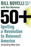 Image de 50+: Igniting a Revolution to Reinvent America