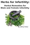 Image de Herbs for Infertility: Herbal Remedies for Male and Female Infertility (English Edition)