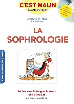 La sophrologie c'est malin + CD