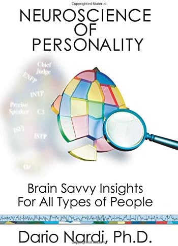 Neuroscience of Personality: Brain Savvy Insights for All Types of People