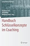 Image de Handbuch Schlüsselkonzepte im Coaching (Springer Reference Psychologie)