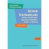 Acının Kaynakları: Korku, A&ccedil;g&ouml;zl&uuml;l&uuml;k, Su&ccedil;luluk, Kandırma, İhanet ve İntikam