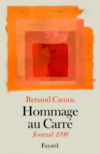 Download Hommage au Carré : Journal 1998 (Littérature Française)
