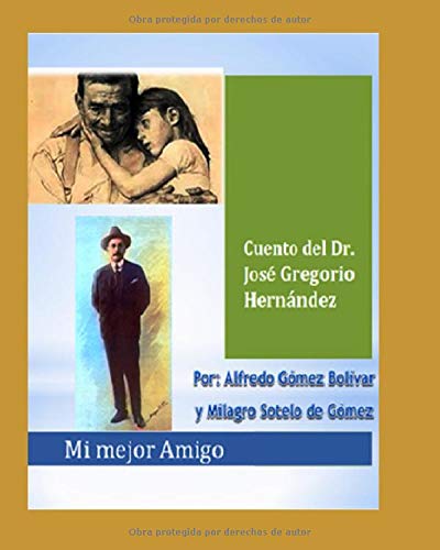 Mi Mejor AMIGO: Cuento Infantil del Dr. José Gregorio Hernández