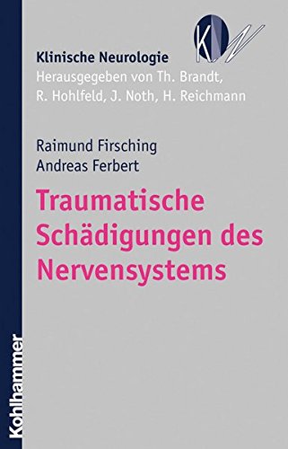 Preisvergleich Produktbild Traumatische Schädigungen des Nervensystems (Klinische Neurologie)