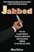 Produktbild Jabbed: How the Vaccine Industry, Medical Establishment and Government Stick It to You and Your Family