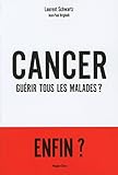 Image de Cancer : Guérir tous les malades ?