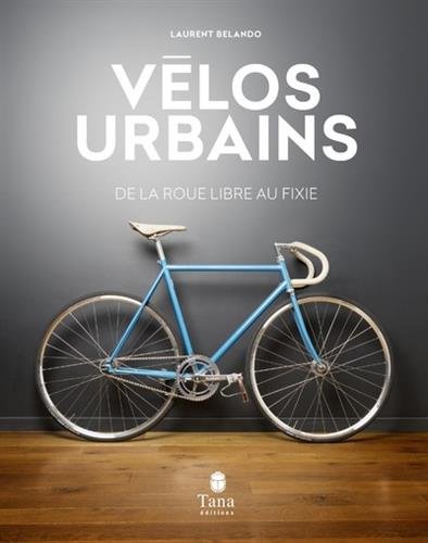 couverture de : V&eacute;los urbains