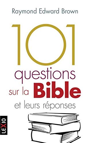 Télécharger 101 questions sur la Bible et leurs réponses Francais PDF