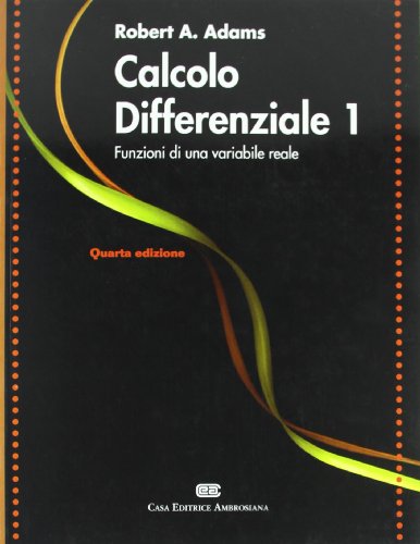 Calcolo differenziale 1. Funzioni di una variabile reale libro