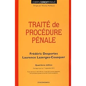 Traité de Procédure Pénale, 4e ed. Livre en Ligne Traité de Procédure Pénale, 4e ed. Livre en Ligne - Telecharger Ebook