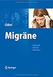 Migräne: Diagnostik - Therapie - Prävention