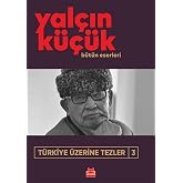 Theses on T&uuml;rkiye 3
