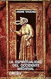 Image de La espiritualidad del occidente medieval / the Spirituality of the Medieval West