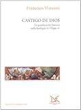 Image de Castigo de Dios. La grande peste barocca nella Sardegna