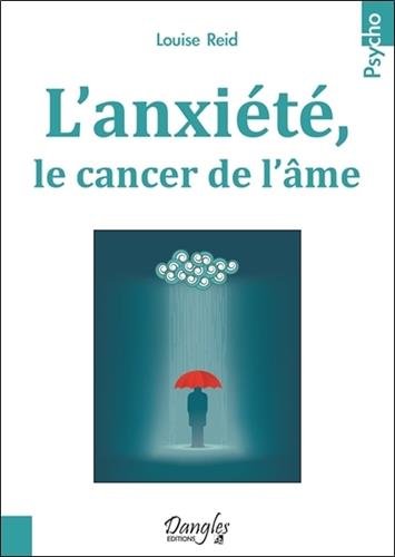 Download L'anxiété, le cancer de l'âme Download L'anxiété, le cancer de l'âme