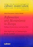 Image de Reformation und Humanismus in Europa. Philipp Melanchthon und seine Zeit: Eine Einführung