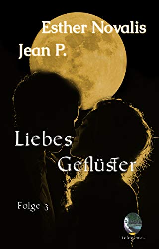 Liebes Geflüster: Eine telepathische Romanze (Telepathie! 3)