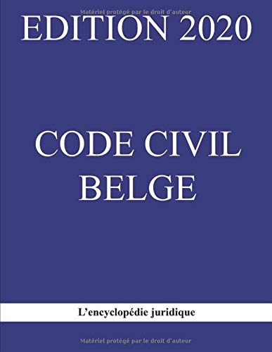 Télécharger CODE CIVIL BELGE 2020: Nouvelle édition mis à jour non annoté Francais PDF