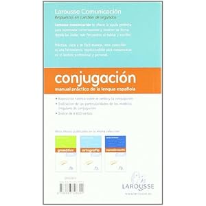 Larousse Comunicación - Conjugación Verbal (Larousse - Lengua Española - Manuales Prácticos)