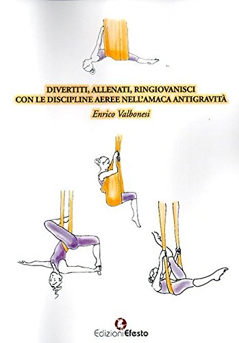 Divertiti, allenati, ringiovanisci con le discipline aeree nell'amaca antigravità Divertiti, allenati, ringiovanisci con le discipline aeree nell'amaca antigravità