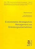 Evolutionäres Strategisches Management von Gründungsunternehmen (FGF Entrepreneurship-Research Monographien) by 