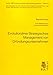 Evolutionäres Strategisches Management von Gründungsunternehmen (FGF Entrepreneurship-Research Monographien) by 