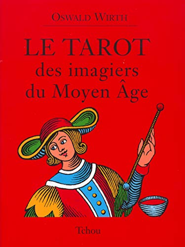 Le Tarot des imagiers du Moyen-Age Le Tarot des imagiers du Moyen-Age