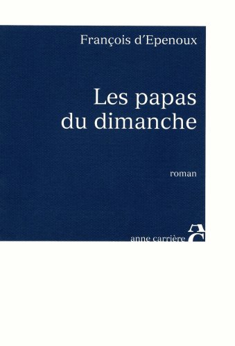 couverture de : PAPAS DU DIMANCHE [LES]