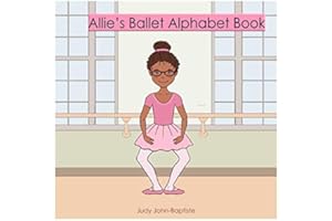 Allie's Ballet Alphabet Book (ballet dictionary for kids with pictures)