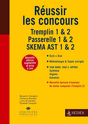 Télécharger Réussir les concours - Tremplin 1 & 2 - Passerelle 1 & 2 - SKEMA AST 1 & 2 Livre eBook France