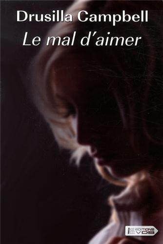 couverture de : Le mal d'aimer