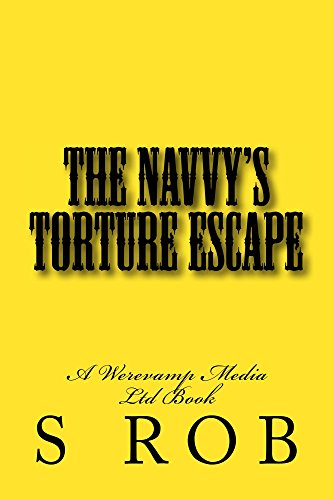 The Navvy's Torture Escape (English Edition) The Navvy's Torture Escape (English Edition)