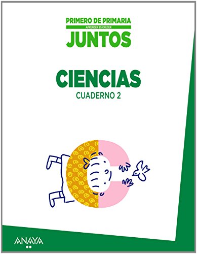 Aprender es crecer juntos 1º cuaderno de ciencias 2