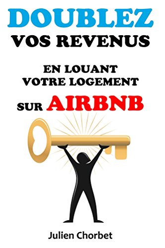 Download Doublez vos revenus en louant votre logement sur Airbnb