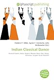 Image de Indian Classical Dance: Musical theatre, Natya Shastra, Bharata Muni, Desi, Margi, Abhinaya, Sangeet Natak Akademi