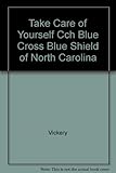 Image de Take Care of Yourself Cch Blue Cross Blue Shield of North Carolina