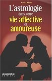 Image de Astrologie dans votre vie affective et amoureuse (L')